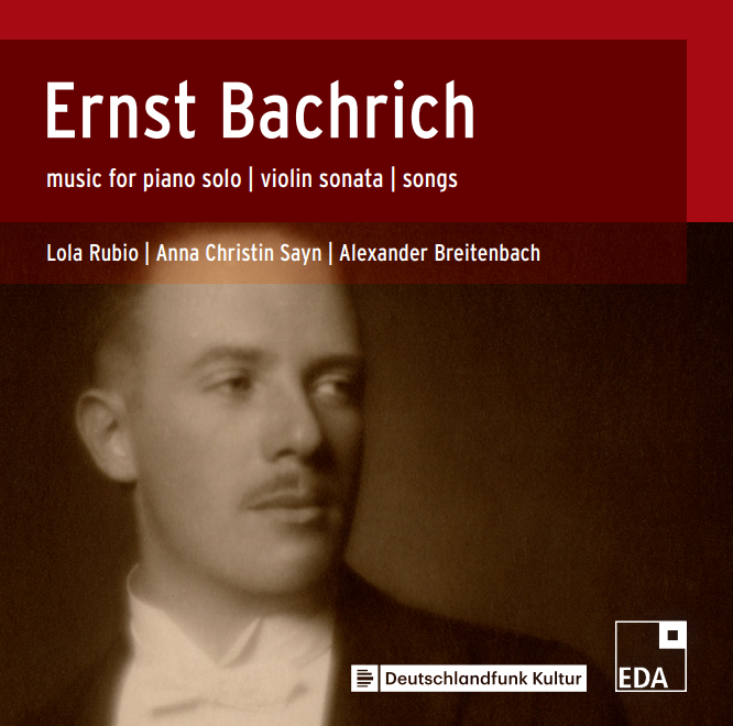CD Cover: "Ernst Bachrich. music for piano solo | violin sonata | songs". 2019